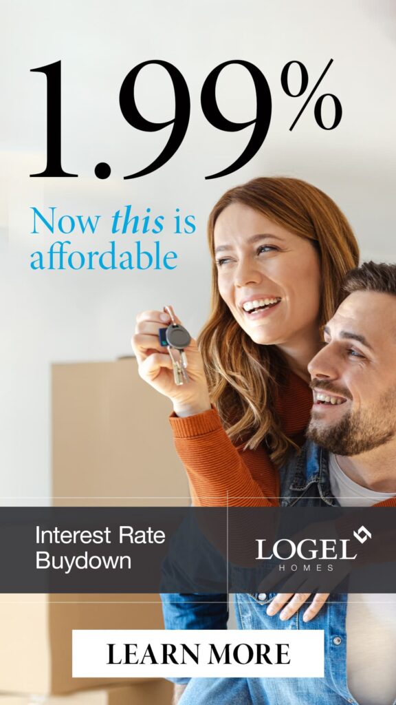 Get an exclusive 1.99% interest rate with Logel Homes Interest Rate buydown